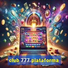 club 777 plataforma